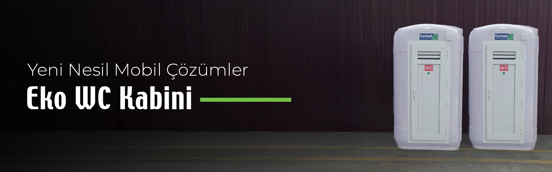 Yeni Nesil Mobil WC Çözümleri
